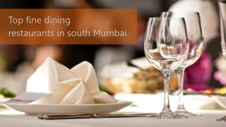 Top fine dining restaurants in south Mumbai