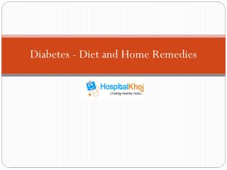 Diabetes - Diet and Home Remedies