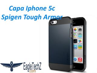 Capa Iphone 5c Spigen Tough Armor