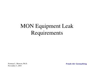 MON Equipment Leak Requirements