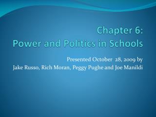 Chapter 6: Power and Politics in Schools