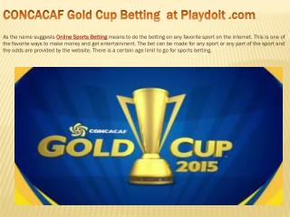 CONCACAF Gold Cup Betting at Playdoit .com