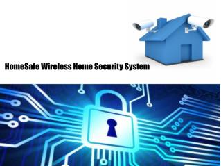 HomeSafe Wireless Home Security System