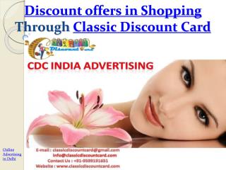 Online Marketing in Delhi through Classic Discount Card Adverting
