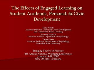 The Effects of Engaged Learning on Student Academic, Personal, &amp; Civic Development