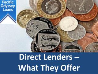 Direct lenders – what they offer