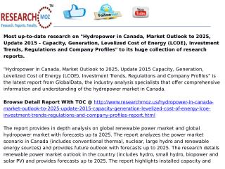 Hydropower in Canada, Market Outlook to 2025, Update 2015 - Capacity, Generation, Levelized Cost of Energy (LCOE), Inves