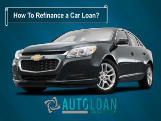How Do You Refinance a Car Loan