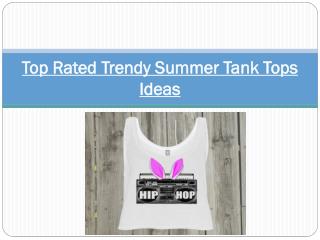 Top Rated Trendy Summer Tank Tops Ideas