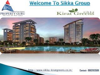 Sikka Kirat Greens Launched 1/2/3/4 BHK Apartment within Budget