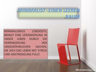 MINIMALIST- EINEN LEEREN RAUM