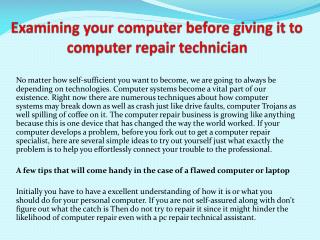 Examining your computer before giving it to computer repair technician