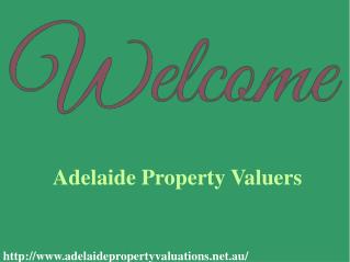 Adelaide Property Valuations for Your Valuation Work