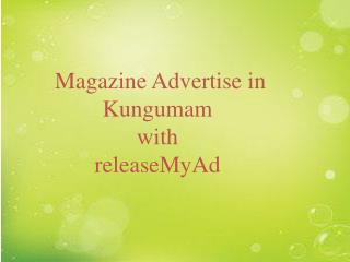 Advertise In Kungumam Through releaseMyAd