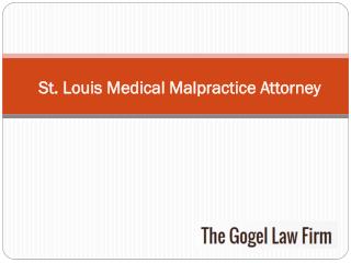 St. Louis Medical Malpractice Attorney