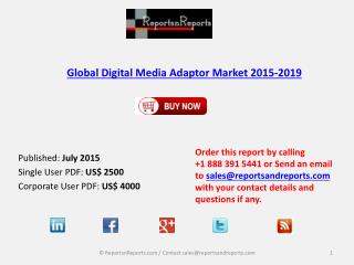 Global Digital Media Adaptor Market 2015-2019