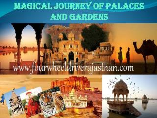 Magical Journey Of Palaces And Gardens