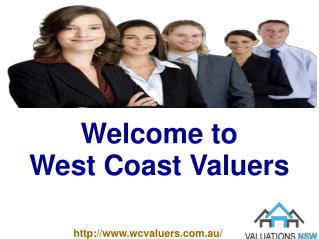 Get Opportunity to Find Best Property Valuation with West Cost Values