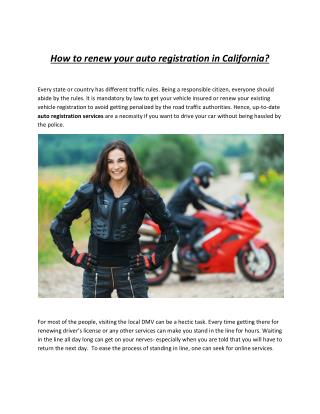 How to renew your auto registration in California?