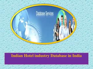 Indian Hotel industry Database in India