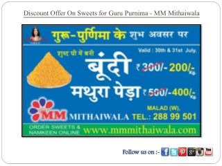 Discount Offer On Sweets for Guru Purnima - MM Mithaiwala
