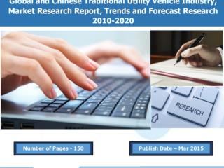 2010-2020 Traditional Utility Vehicle Industry, Size, Share Growth, Trends And Forecast Market Research Report