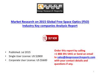 International Free Space Optics (FSO) Market Growth Analysis Report 2015