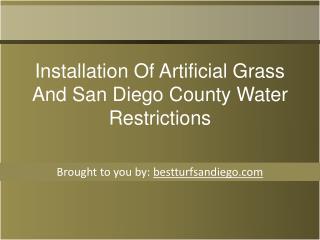 Installation Of Artificial Grass And San Diego County Water Restrictions