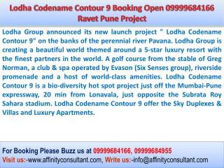 Lodha Codename Contour 9 Outstanding Project 09999684166