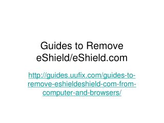 Guides to Remove eShield