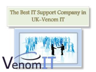 The Best IT Support Company in UK-Venom IT