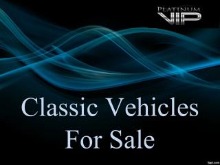 Classic Vehicles For Sale