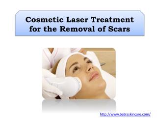 Cosmetic Laser Treatment for the Removal of Scars