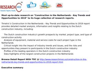 Construction in the Netherlands - Key Trends and Opportunities to 2019