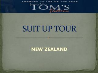 Toms Fashion - Visit to New Zealand on August 16 to 21