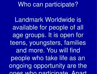 Landmark Forum – To Make a Lasting Difference