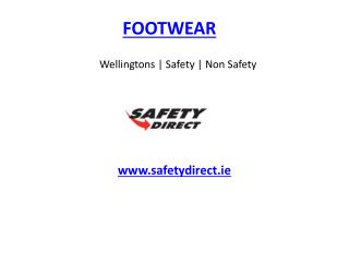 Wellingtons | Safety | Non Safety Footwear www.safetydirect.ie