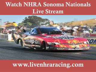 Stream NHRA Sonoma Nationals Live !!!