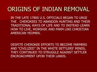 ORIGINS OF INDIAN REMOVAL
