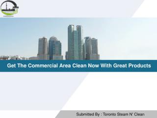 Get The Commercial Area Clean Now With Great Products