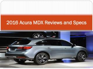 2016 Acura MDX Reviews and Specs