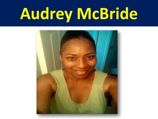 Audrey McBride - Medical Assistant