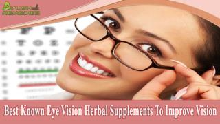 Best Known Eye Vision Herbal Supplements To Improve Vision