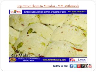 Top Sweet Shops In Mumbai - MM Mithaiwala