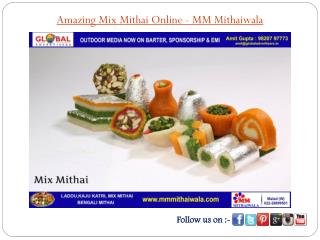 Amazing Mix Mithai Online - MM Mithaiwala