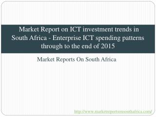 2025-Market Report on ICT investment trends in South Africa