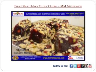 Pure Ghee Halwa Order Online - MM Mithaiwala