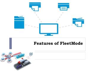 Features of FleetMode