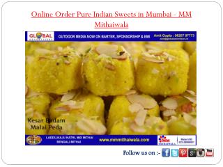 Online Order Pure Indian Sweets in Mumbai - MM Mithaiwala