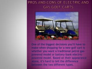 Pros and Cons of Electric and Gas Golf Carts